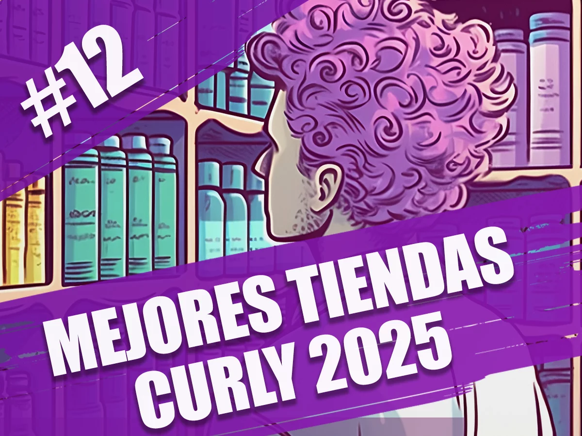 Las 5 mejores tiendas para cuidar tu pelo rizado para 2025. Episodio 12 del podcast Rizos Pro